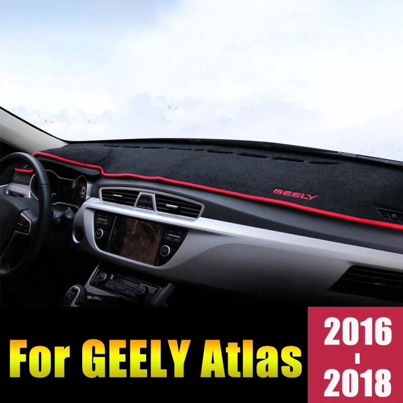 

For GEELY Atlas 2016 2017 2018 LHD Car Dashboard Cover Mats Avoid Light Pads Anti-UV Case Carpets Accessories