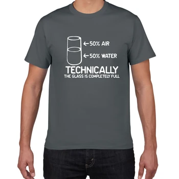 

Technically The Glass Is Completely Full SCIENCE sarcasm Funny TShirt Men Cotton Graphic Novelty humor summer cloth