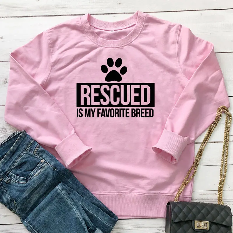 

Rescued Is My favorite Breed Sweatshirts Funny Fur Mama Dog Lover Gift Pullover Casual Long Sleeve Slogan Women Hoodies Clothing