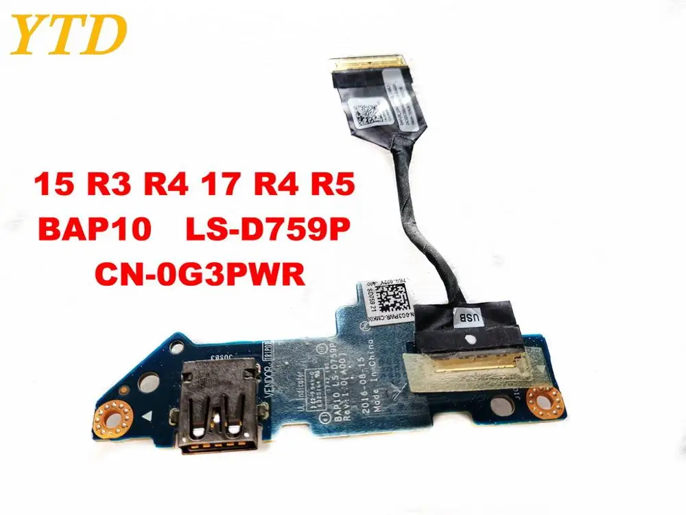 Для Dell 15 R3 R4 17 R4 R5 Плата USB 15 R3 R4 17 R4 R5 BAP10 LS-D759P CN-0G3PWR испытанное хорошее