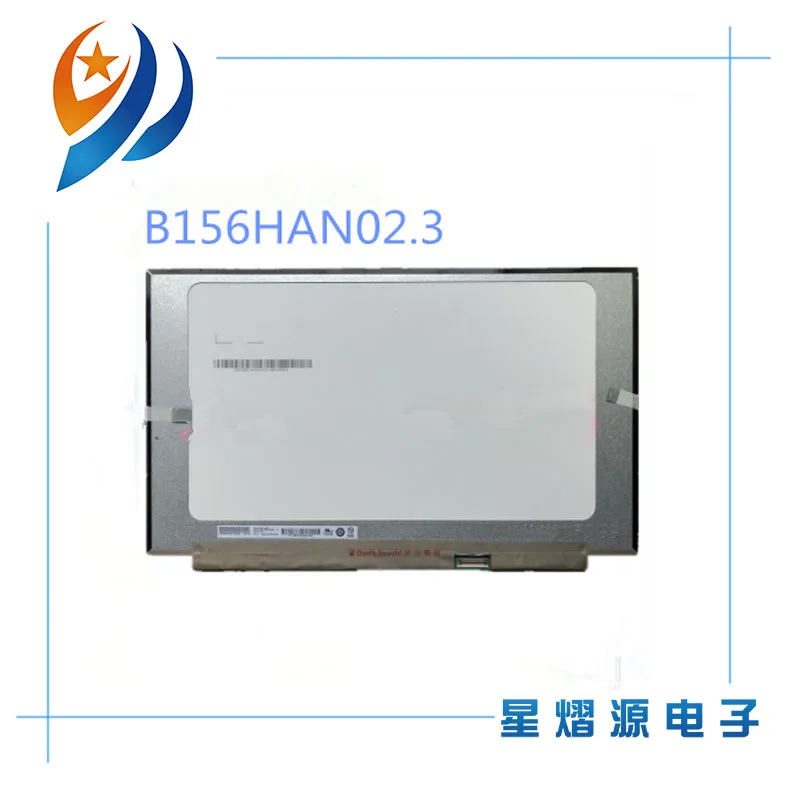 

15.6" Narrow frame FHD IPS led B156HAN02.3 FIT N156HCE-EN1/EBA NV156FHM-N35/N62 B156HAN02.1/02.2 LP156WF9-SPC1 NO screw hole