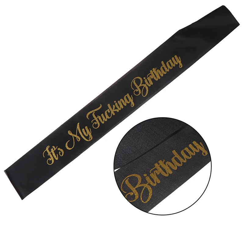 

1 Pcs Creative It's My Birthday Black Satin Sash Birthday Sashes Funny Birthday Favor Supplies For Birthday Party Decoration