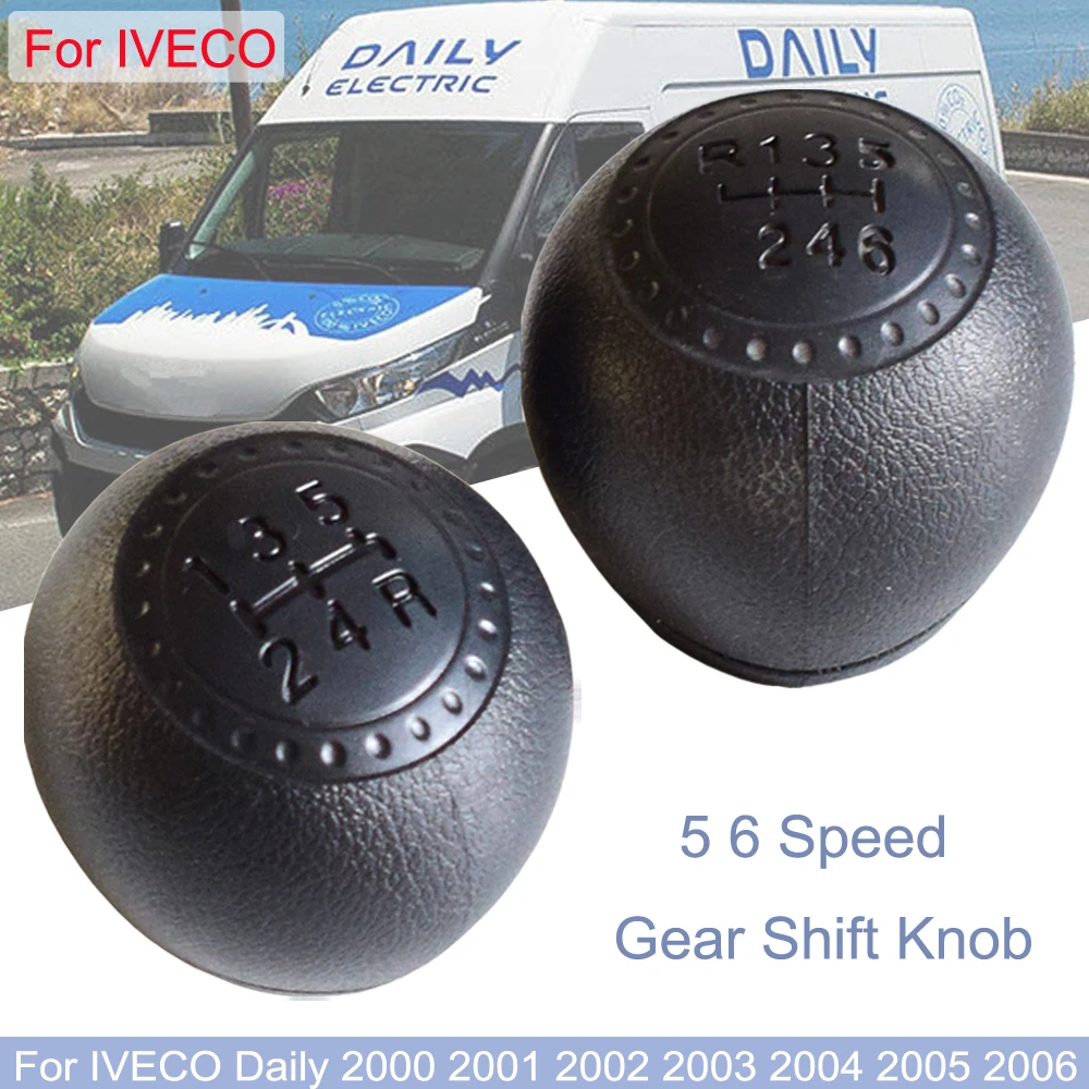 

Auto 5 6 Speed MT Gear Stick Shift Knob Lever HeadBall Shifter For Iveco Daily 2000 2001 2002 2003 2004 2005 2006