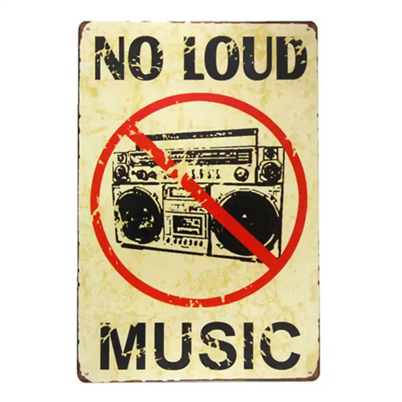 

NO LOUD MUSIC Retro Metal tin Sign antique wall plaque for bar pub