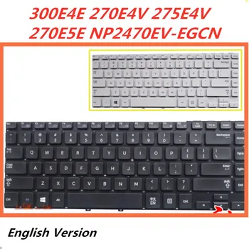 

Laptop English Keyboard For Samsung 300E4E 270E4V 275E4V 270E5E NP2470EV-EGCN Notebook Replacement layout Keyboard