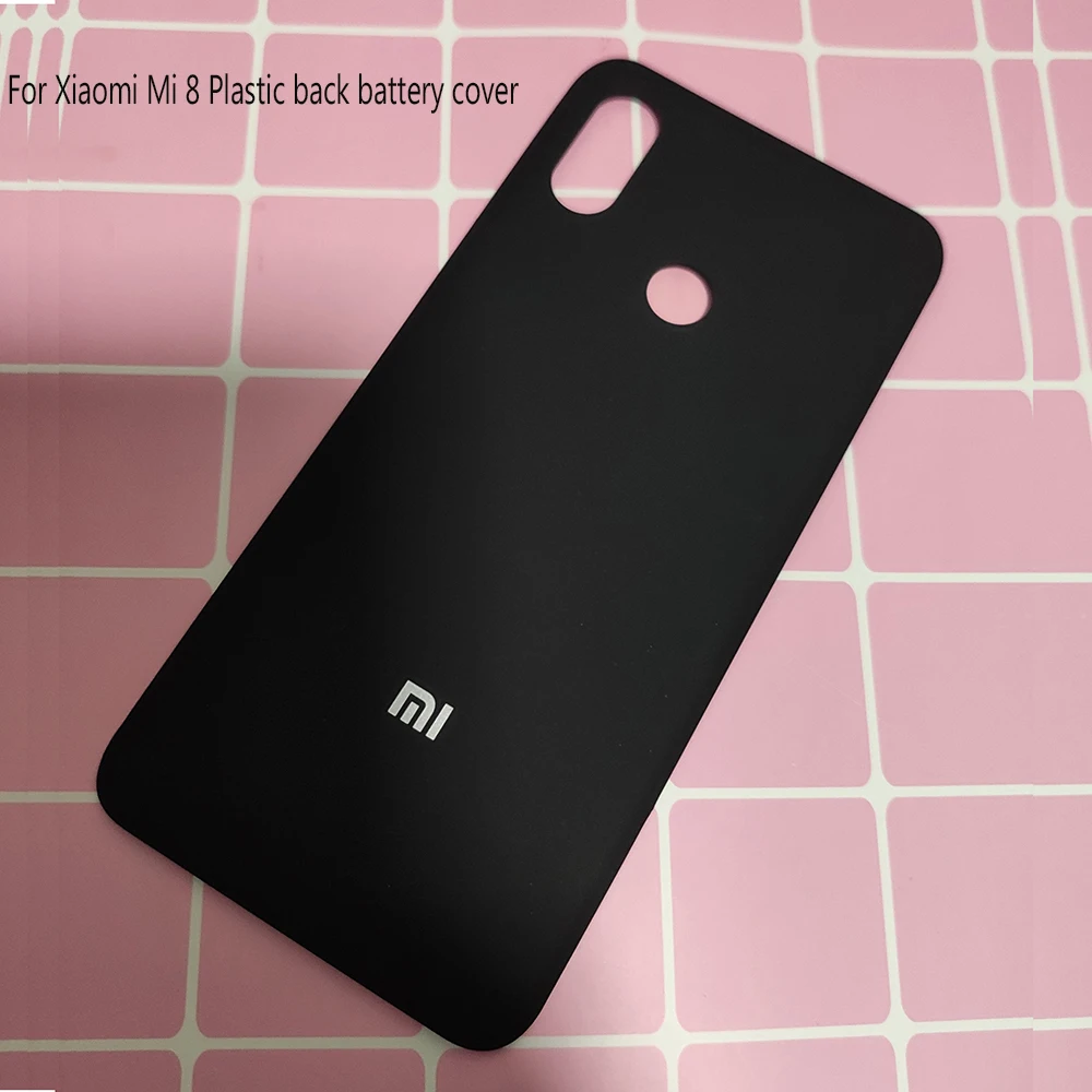 

Plastic back case Housing For For Xiaomi Mi 8 back battery cover Door Replacement Repair Spare Parts 3M Glue for Mi mi8