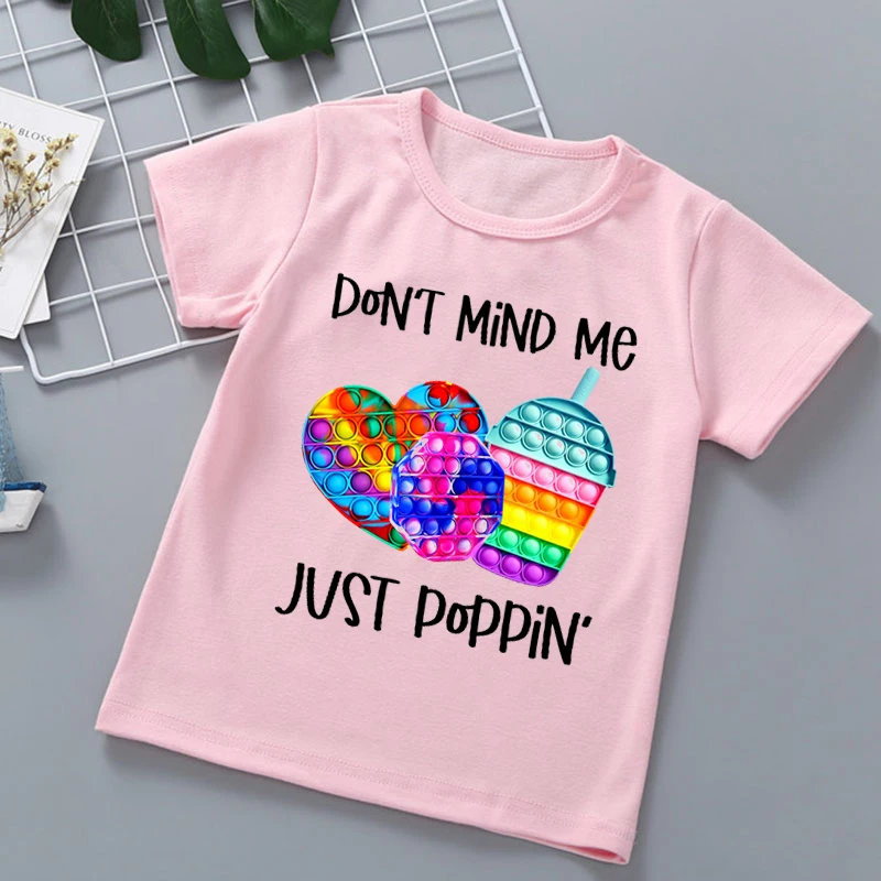 

Funny Fidget Toys Pink T-Shirt Girls Don'T Mind Me Just Poppin Graphic Print Kids Clothes Love Ice Cream Tshirt Birthday Gift