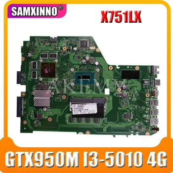 شراءX751LX اللوحة الأم لاسوس X751L K751L X751LK X751LX كمبيوتر محمول اللوحة الأم اللوحات الرئيسية X751LX GTX 950M I3-5010 4G RAM