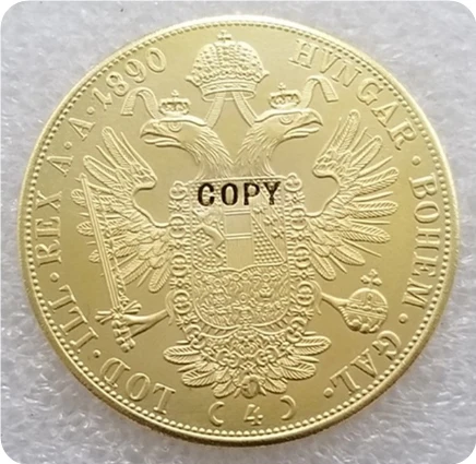 1890 1873-1894 Австрия 4 Ducat золотая монета КОПИЯ - Цвет: 1890