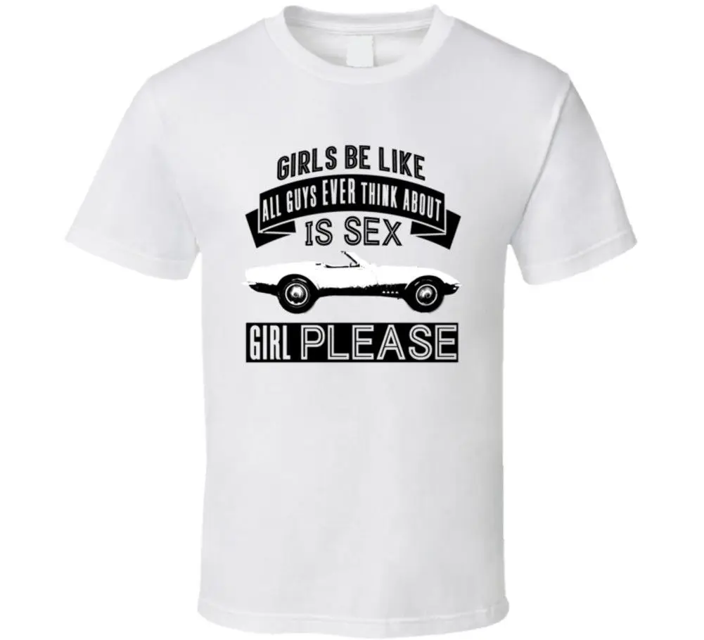 Guys Think About Sex And 1968 Chevrolet Corvette C3 427 V8 Convertible Vintage CNew T Shirt Spring Summer |