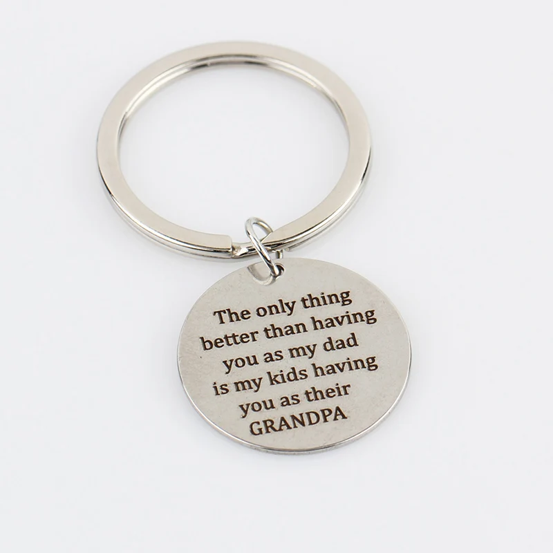 The-only-thing-better-is-my-kids-having-you-as-their-GRANDPA-Keyrings-For-Dad (3)