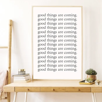 

Good Things Are Coming Print Typography Art Poster Modern Minimalist Wall Art Canvas Painting Picture for Living Room Home Decor