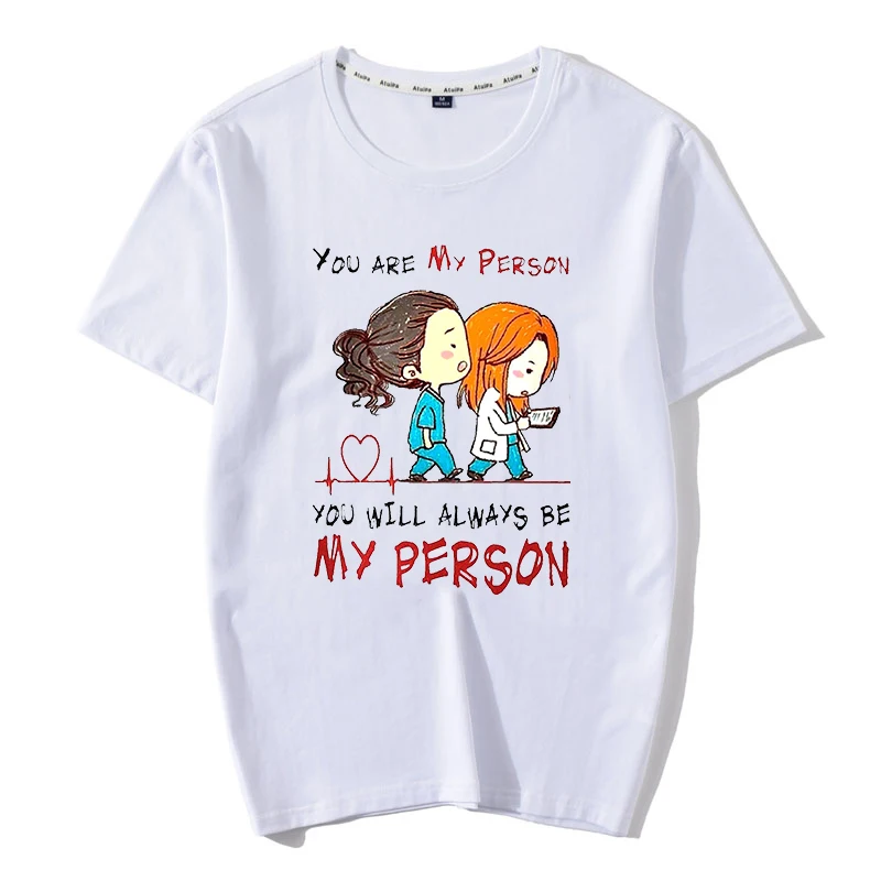 

Cartoon Greys Anatomy T-shirt Men/Women You're My Person Letter T Shirt 90s Harajuku Ullzang Fashion Unisex Tops Tee Female
