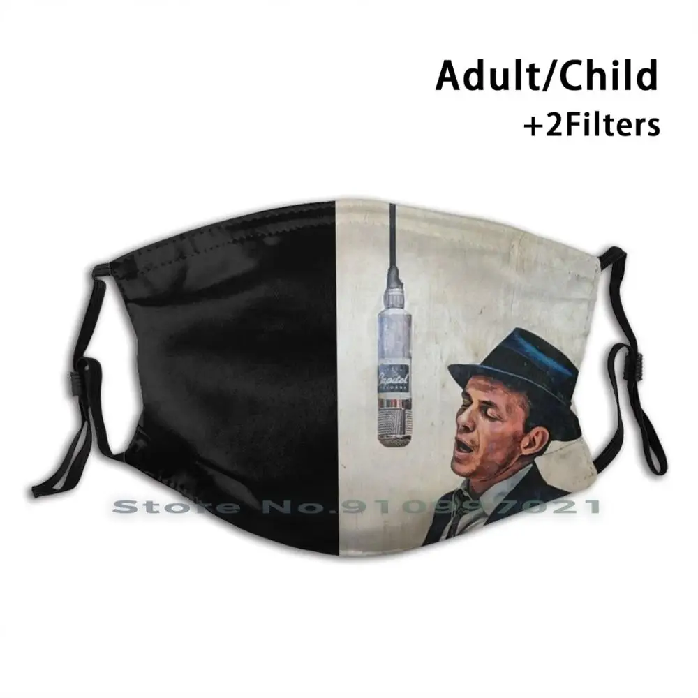

Grab It Fast Print Reusable Mask Pm2.5 Filter Trendy Mouth Face Mask For Child Adult Frank Sinatra Frank Sinatra Frank Sinatra