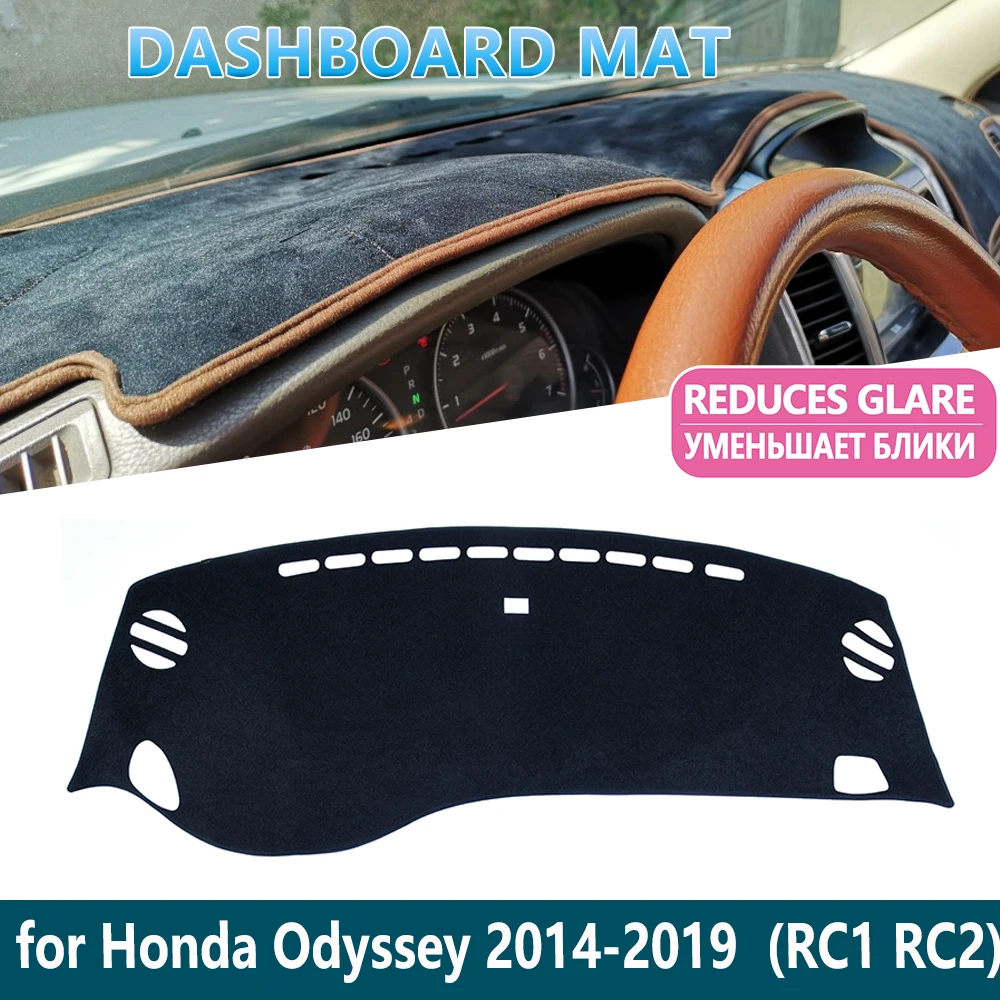 

for Honda Odyssey 2014~2019 JDM Model RC1 RC2 2015 Anti-Slip Dashboard Mat Cover Inner Sun Shade Dash board Car Accessories