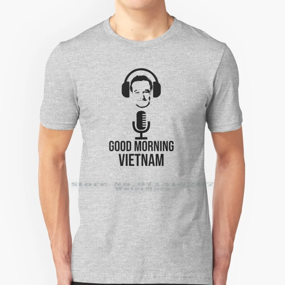Good Morning Vietnam T Shirt 100% Puro Cotone Good Morning Vietnam Robin Williams Genie Flubber Mrs Douftfire Good Will Hunting