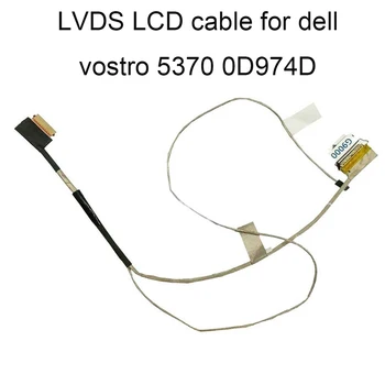 

Orig Computer Cables for Dell Vostro 5370 13-5370 5000 V5370 P/N CN 0D974D D974D Led Lcd Video LVDs Cable Screen Flex New Hot