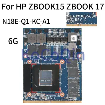 شراءKoCoQin بطاقة جرافيكس للكمبيوتر المحمول ل HP ZBOOK15 ZBOOK 17 بطاقة فيديو N18E-Q1-KC-A1 6G DAXW3UB5CD0 100% اختبارها