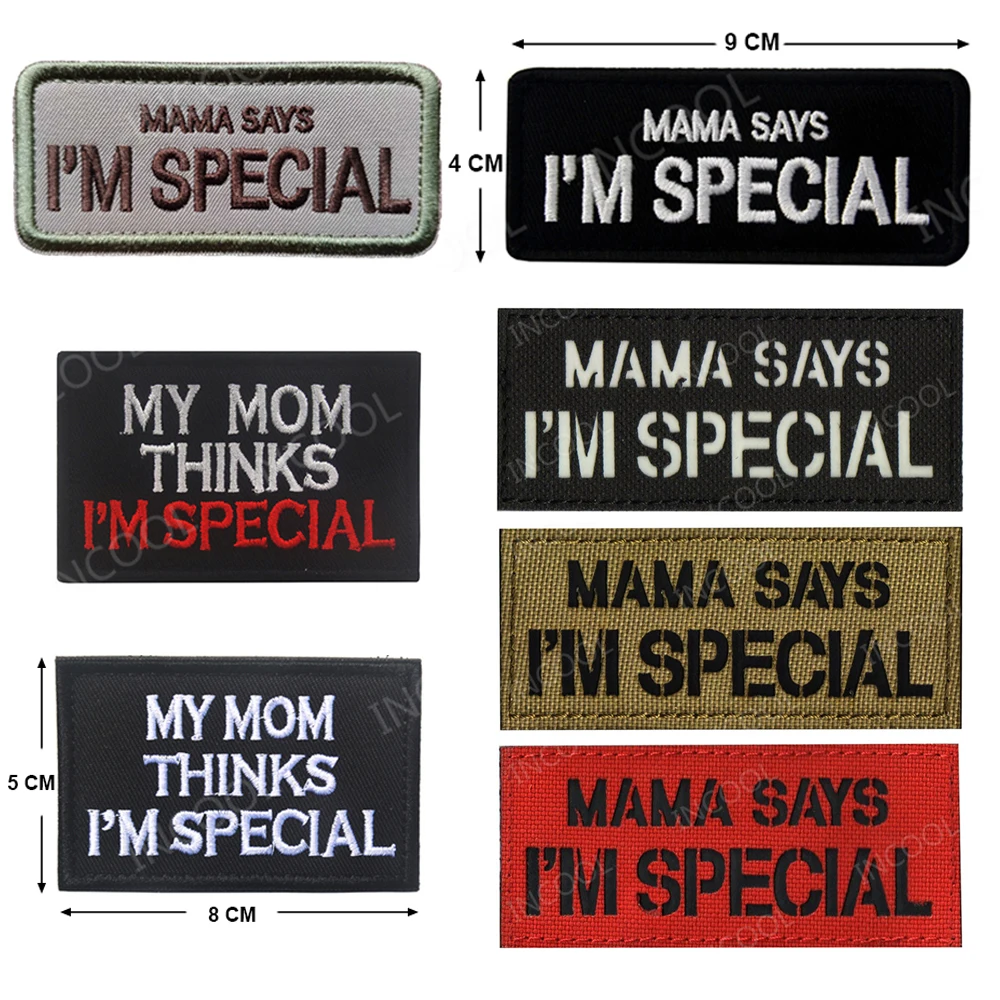 

MaMa Says I'm Special Infrared Reflective IR Patches Tactical Military Morale Embroidered Patches Words Fabric Embroidery Badges