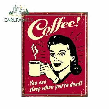 

EARLFAMILY 13cm x 10.2cm Coffee Sleep When Dead Metal Sign Personality Stickers Anime Decals Waterproof Suitable For GTR EVO