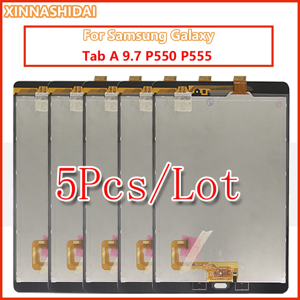 5Pcs LCD Display For Samsung Galaxy Tab A 9.7 SM P550 SM P555 P550 P555