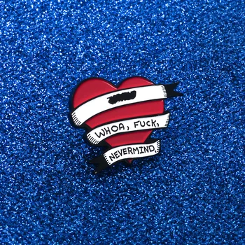 

Cute Heart Pins "nevermind " Enamel Brooches For Women Funny Metal Badges For Backpack Lapel Pins Gift