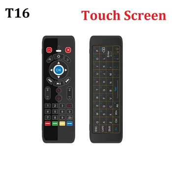 

T16 Backlit 2.4G Wireless Air Mouse 6-Axis Gyro IR Learning Smart Remote Control with Touch Screen Keyboard for Android TV Box