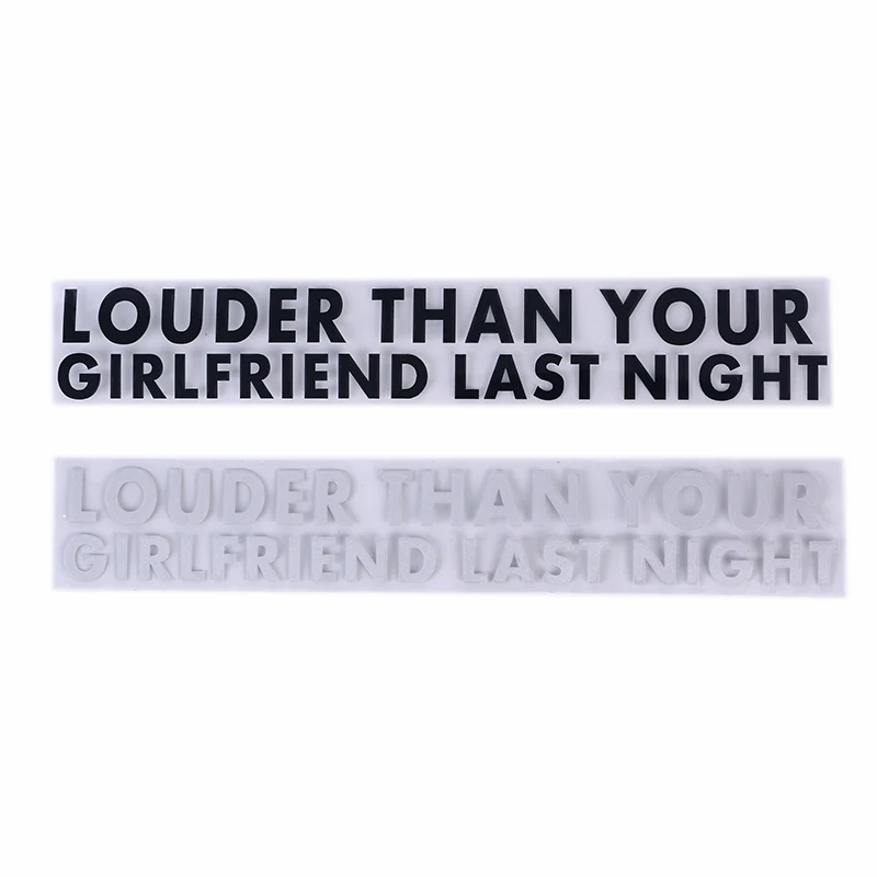 Car Sticker car sticker car stickers car body stickers Fun Car Sticker Decal Black white LOUDER THAN YOUR GIRLFRIEND LAST NIGHT Car Sticker