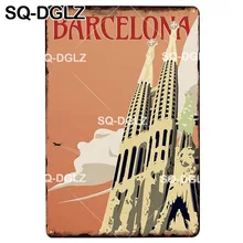 [SQ-DGLZ] металлическая табличка в городе Барселона, винтажная Жестяная Табличка для домашнего декора, Настенная Наклейка для паба, кафе, украшение, постер