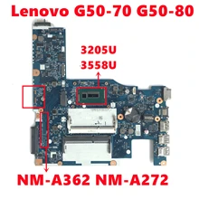 Carte mère ACLU3/ACLU4 UMA NM-A362 NM-A272 pour Lenovo G50-70 G50-80, pour ordinateur portable, processeur 3205U 3558U, DDR3 100% testé
