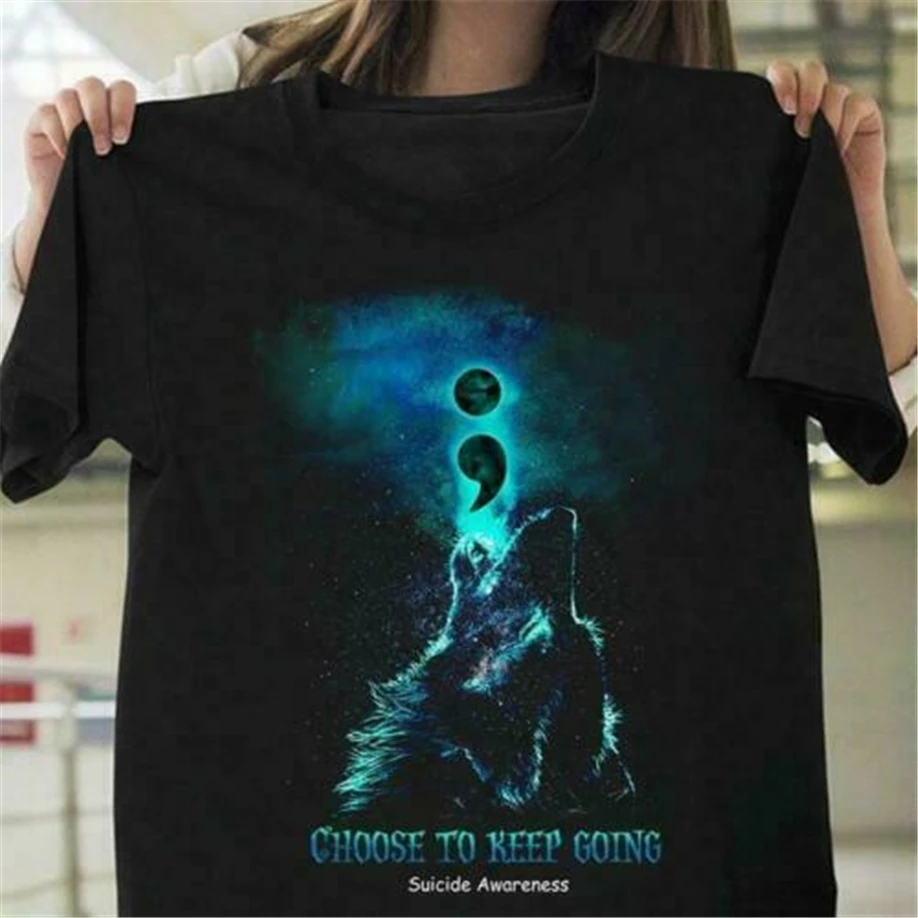 

Wolf Suicide Awareness Choose To Keep Going Men T-Shirt Cotton S-6Xl New Funny Tee Shirt