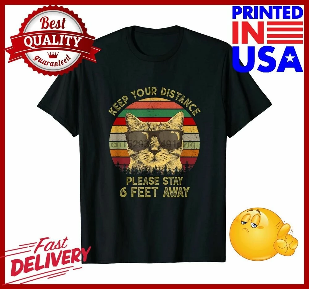 Please Stay 6 Feet Away Sunglasses Cat TShirt |