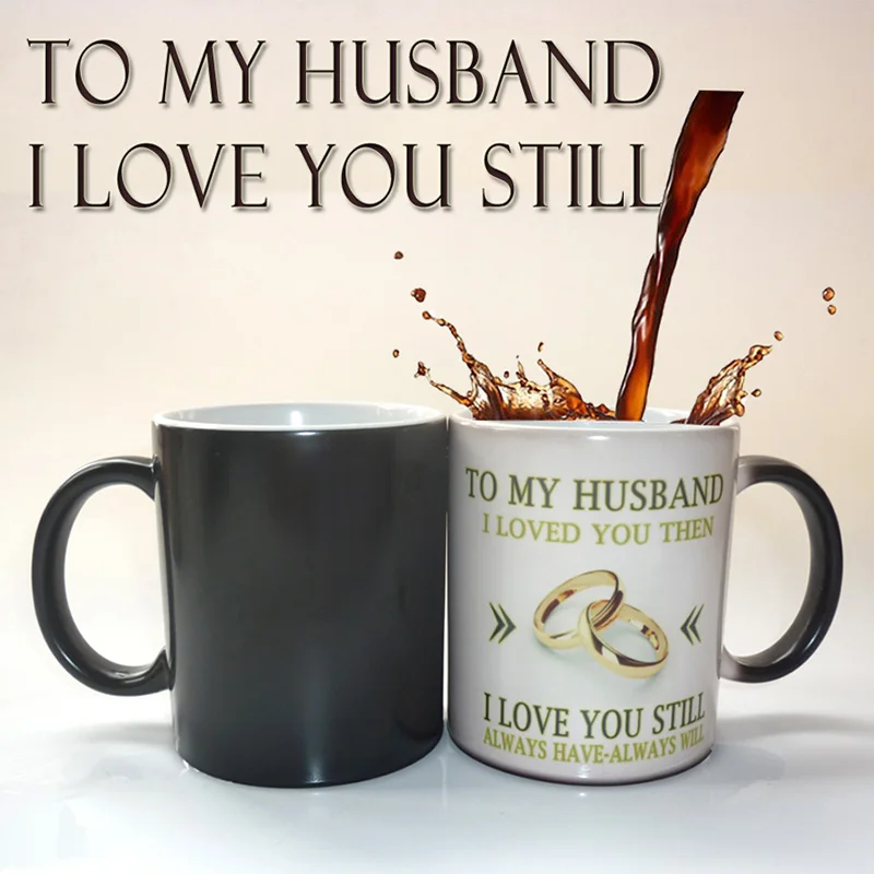 To My Wife Or Husband Coffee Mug Wedding Anniversary Gift Suprise Gift Magic Color Changing Mugs Creative Tea Milk Ceramic Cups
