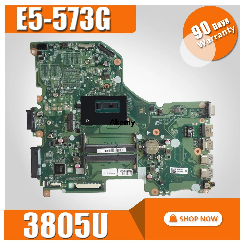 

For Acer aspire E5-573 E5-573G Laptop motherboard 3805U CPU DA0ZRTMB6D0 Mainboard Test good