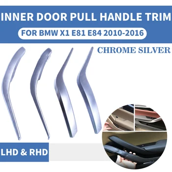 

4PCS SET chrome silver for BMW X1 E84 front left rear / right car inner door handle inside pull decorative cover handrail