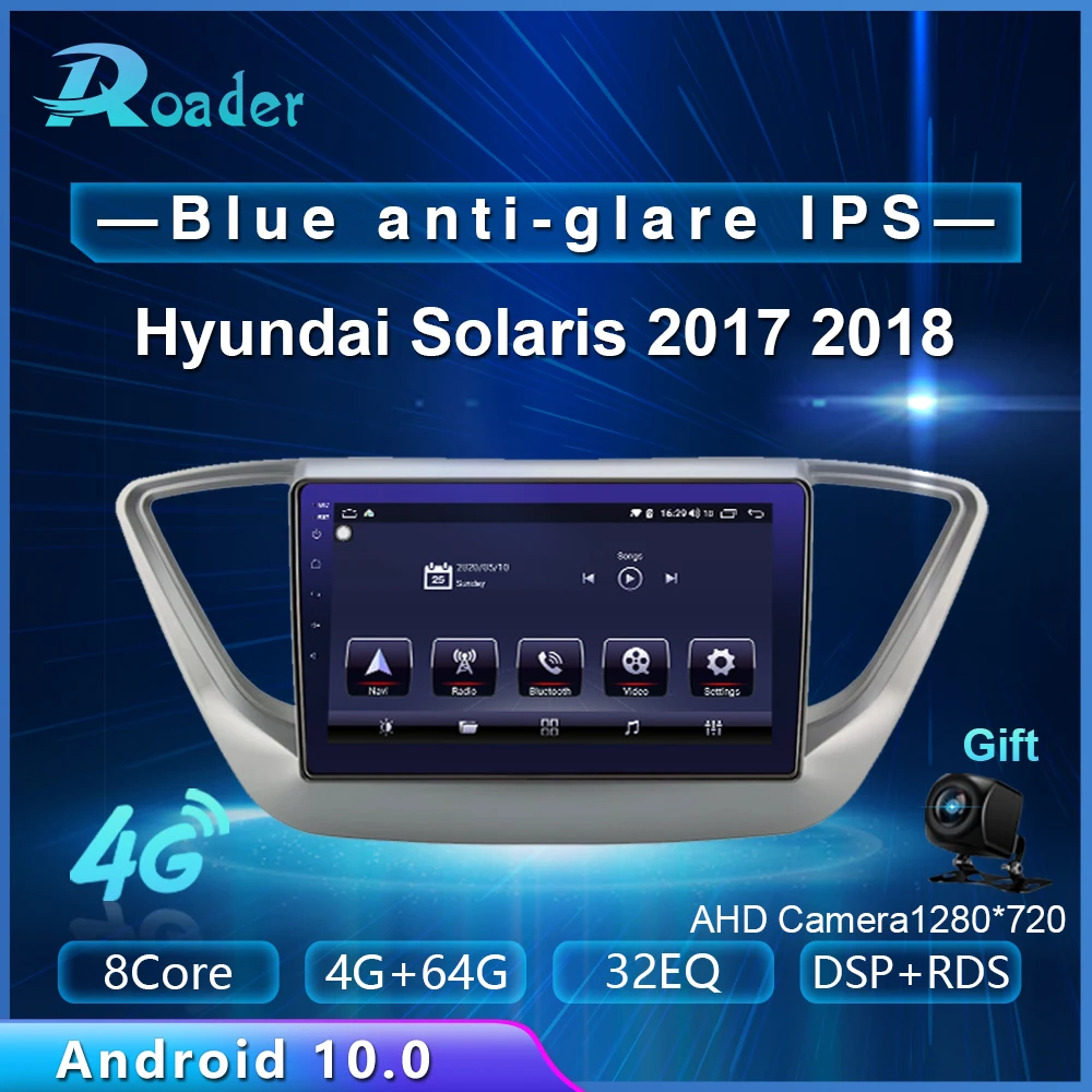 Автомобильный мультимедийный плеер Roader Android 10 0 автомобильный DVD для Hyundai Solaris 2017