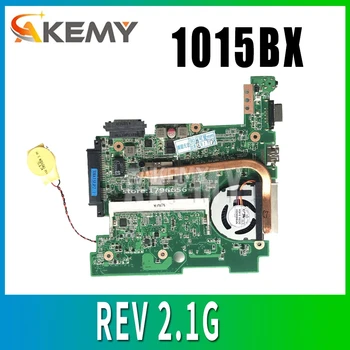 

1015BX laptop Mainboard For Asus Eee PC 1015BX motherboard REV 2.1G fully tested 2GB C60 CPU