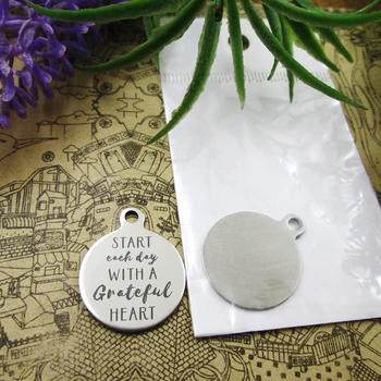 

10pcs--"Start Each Day With A Grateful Heart"stainless steel charms 5 styles for choosing DIY Charms for necklace bracelet
