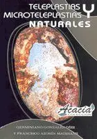 

Teleplastias y microteleplastias naturales