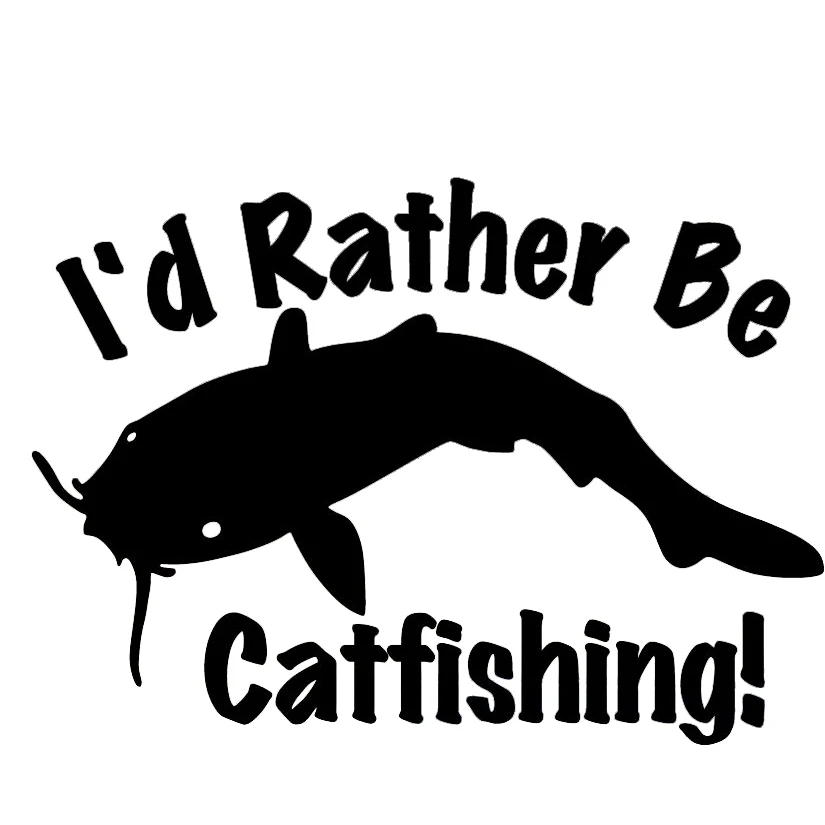 I'd Rather Be Catfishing Catfish Fishing Car Window Vinyl Decal Sticker