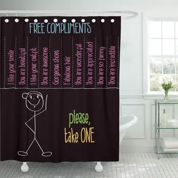 

Quote Funny Message Free Compliments Please Take One Character Shower Curtain Waterproof Polyester Fabric 60 x 72 Inches Set