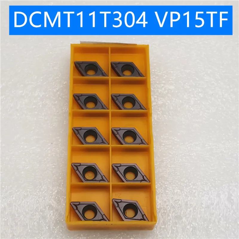 10 шт. DCMT11T304 VP15TF карбидная вставка DCMT11 T304 VP15TF уход за кожей лица фрезерный станок с ЧПУ Инструменты DCMT11T304VP15 резец для внутренней обточки