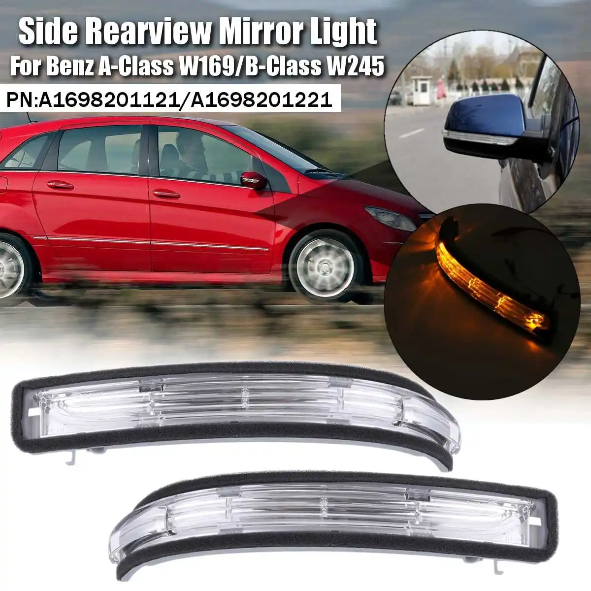 A1698201121# A1698201221 левая/правая сторона зеркало заднего вида светильник-индикатор для Mercedes-Benz a-класс W169/b-класс W245 - Цвет: Pair