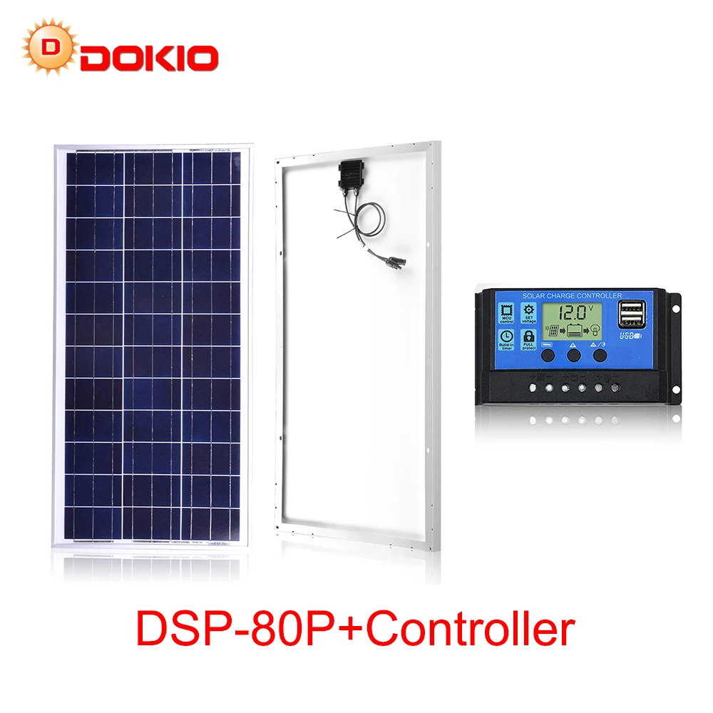 

DOKIO Brand 80W 18 Volt Solar Panel China 80 Watt Solar Panels Module/System Charger/Battery + 10A 12/24 Volt Controller