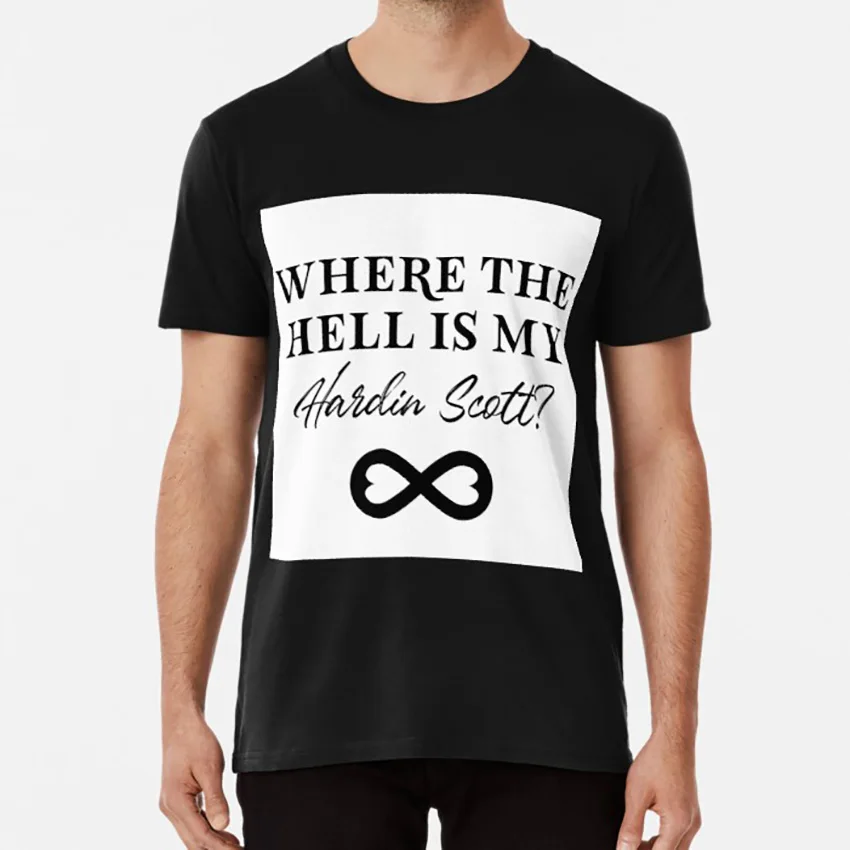 

Where The Hell is My Hardin Scott T shirt