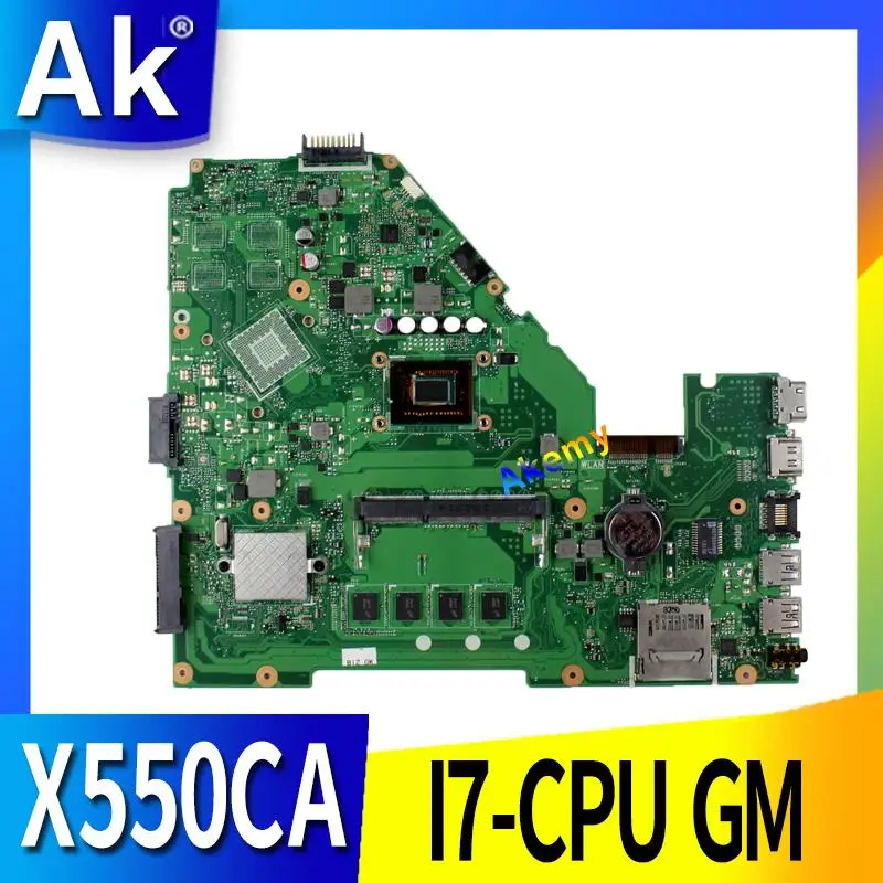  X550CA For ASUS X550 X550C X550CA X550CL Laptop motherboard X550CA mainboard I7-CPU GM 100% WORK Te