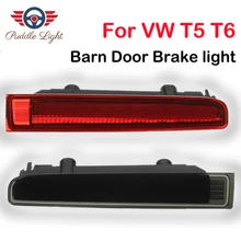 *#Best Price 2Pcs For VW T5 T6 2003-2016 Brake Light Left/Right Barn Door High Level Third Brake Lamp Rear Bumper Reflector Light *#Best Price 2Pcs For VW T5 T6 2003-2016 Brake Light Left/Right Barn Door High Level Third Brake Lamp Rear Bumper Reflector Light