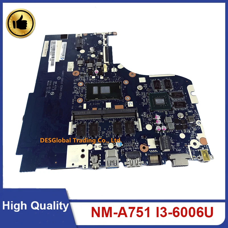 

For Lenovo 510-15ISK 310-15ISK Laptop Motherboard I3-6006U CG411 CG511 CZ411 CZ511 NM-A751 Mainboard 5B20N87021 100% Test