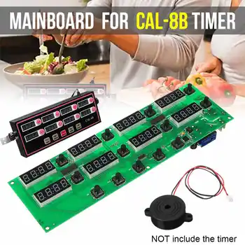 

Mainboard For CAL-8B 8 Channel Digital Timer Commercial timing reminder Restaurant loud Alarm Countdown Hamburger shop