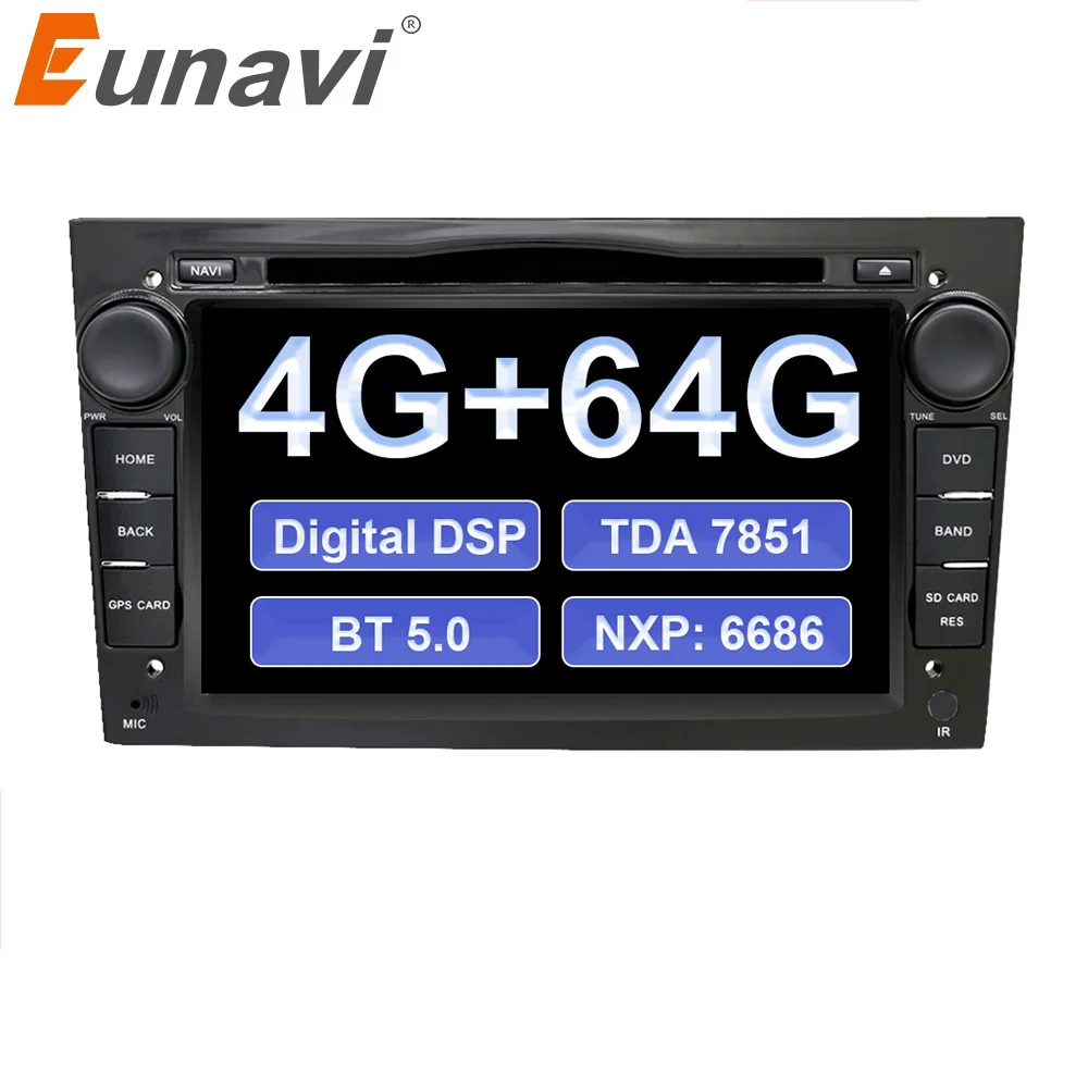 Eunavi 2din Android 10 Car DVD Radio Stereo GPS For Opel Astra H G J Vectra Antara Zafira Corsa Vivaro Meriva Veda DSP TDA7803A